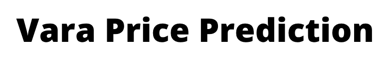 Vara Price Prediction